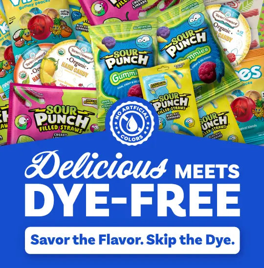 Delicious Meets Dye-Free: Snack on sweetness that's free from artificial colors (and kinder to your body and the planet). SAVOR THE FLAVOR, SKIP THE DYE >>