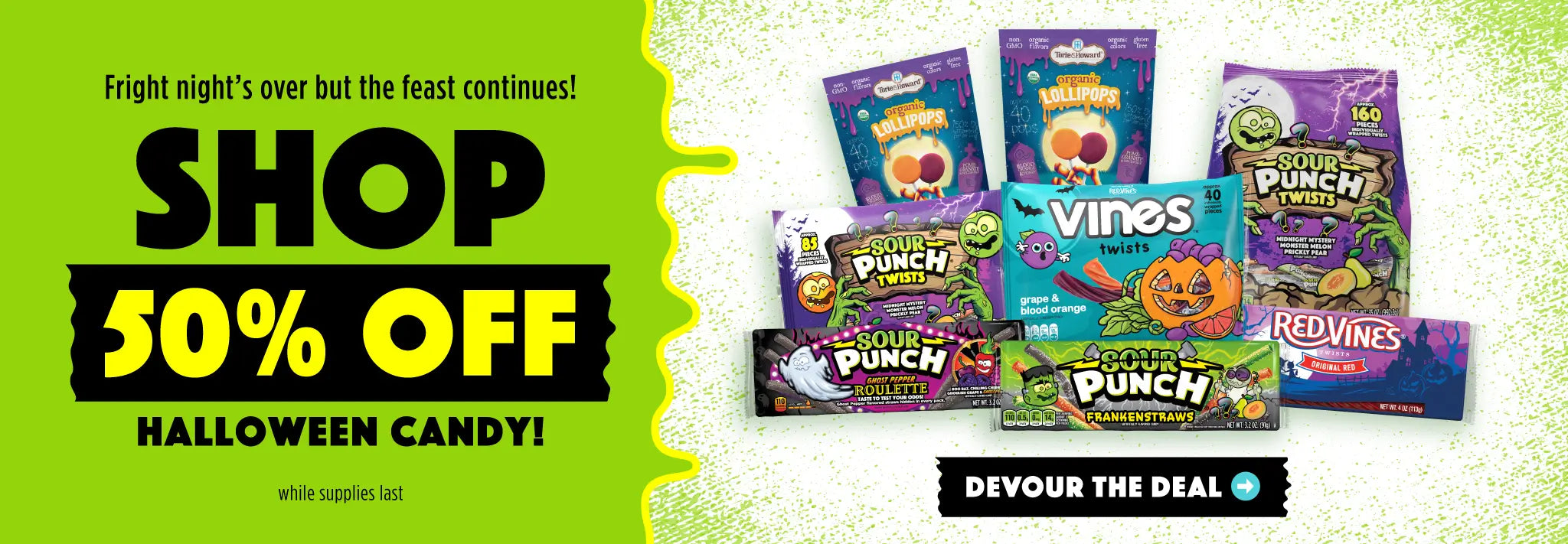 Promotional banner for discounted Halloween candy with a 50% off offer on a green background. SHOP NOW, WHILE SUPPLIES LAST >>